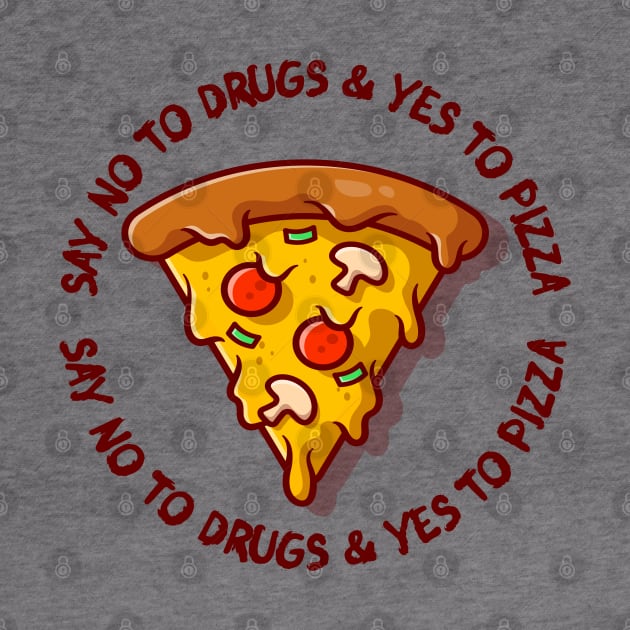 Yes to Pizza by mynameissavage